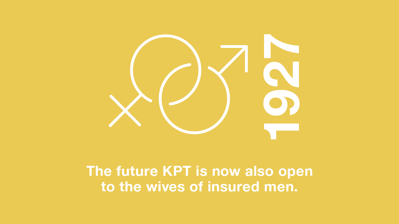 1927: The future KPT is now also open to the wives of insured men.