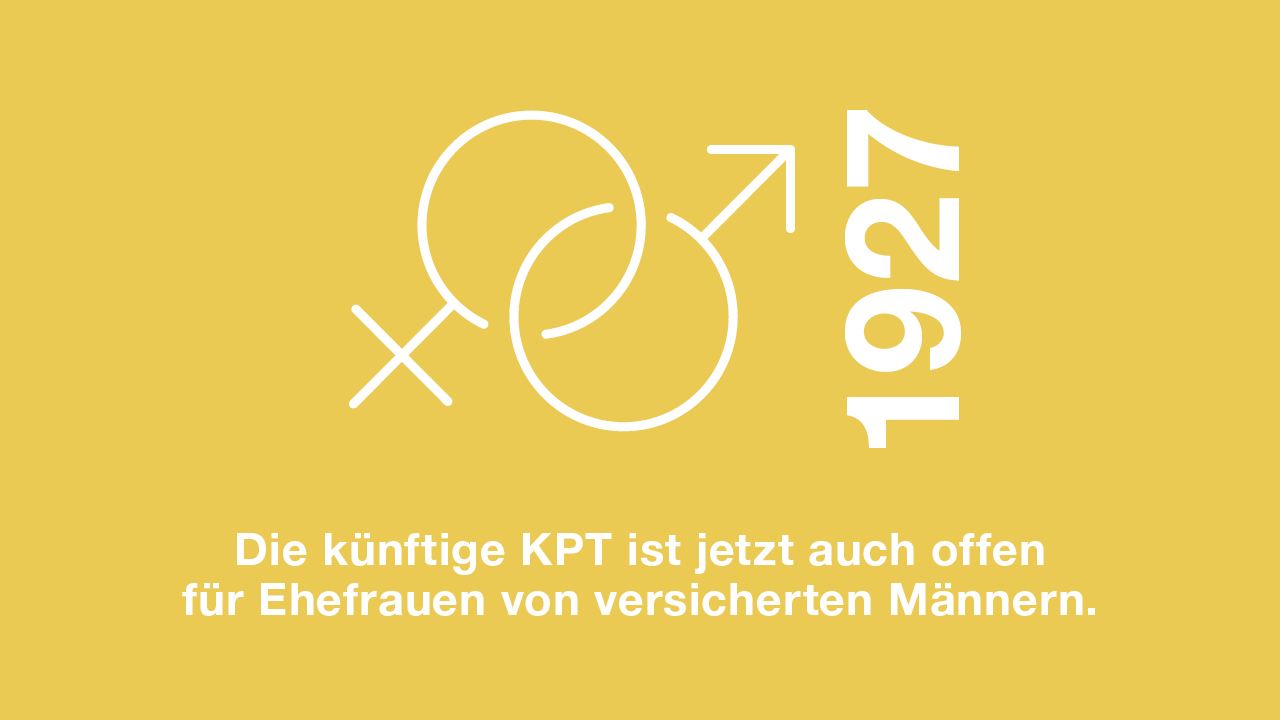 1927: Die künftige KPT ist jetzt auch offen für Ehefrauen von versicherten Männern.